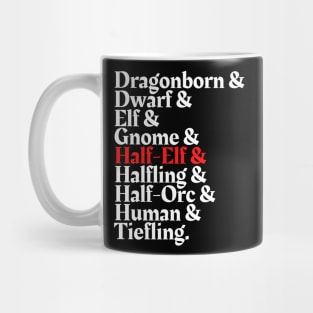 I'm The Half Elf - D&D All Race Mug